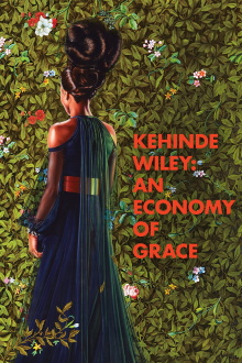 Kehinde Wiley: An Economy of Grace Trailer