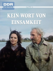 Kein Wort von Einsamkeit Trailer