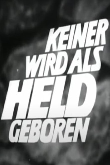 Keiner wird als Held geboren Trailer