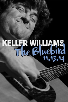 Keller Williams: The Bluebird Trailer