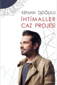 Kenan Dogulu Ihtimaller Live Trailer