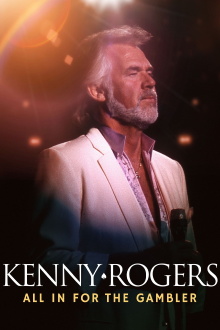 Kenny Rogers: All in for the Gambler Trailer