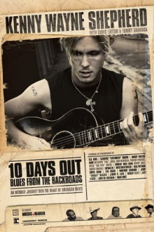 Kenny Wayne Shepherd - 10 Days Out Trailer