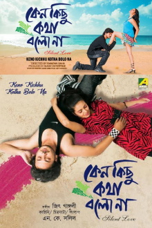 Keno Kichhu Kotha Bolo Na Trailer