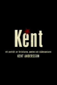 Kent - ett porträtt av Kent Andersson Trailer
