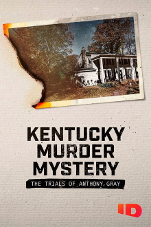 Kentucky Murder Mystery: The Trials of Anthony Gray Trailer