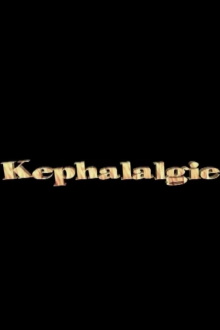 Kephalalgie Trailer