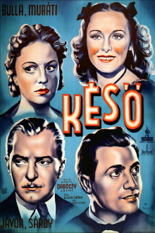 Késő Trailer