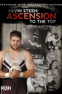 Kevin Steen: Ascension to the Top Trailer