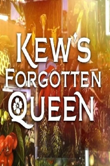 Kew's Forgotten Queen Trailer