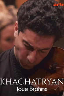 Khachatryan joue Brahms Trailer