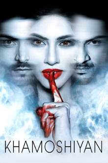 Khamoshiyan Trailer