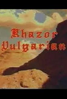 Khazor Vulgarian Trailer