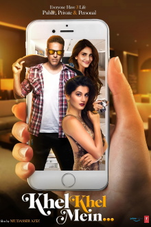Khel Khel Mein Trailer