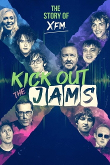 Kick Out the Jams: The Story of XFM Trailer