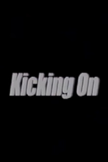 Kicking On Trailer