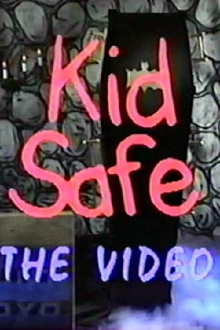 Kid Safe: The Video Trailer