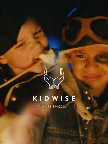 Kid Wise - Hold On Trailer