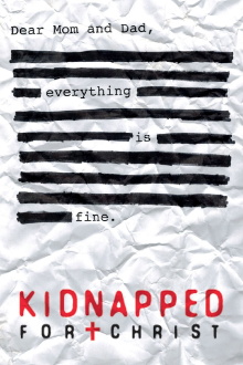 Kidnapped for Christ Trailer