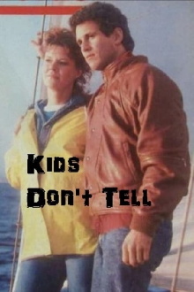 Kids Don't Tell Trailer