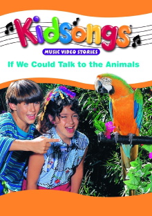 Kidsongs: If We Could Talk To The Animals Trailer