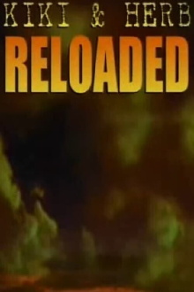 Kiki and Herb Reloaded Trailer