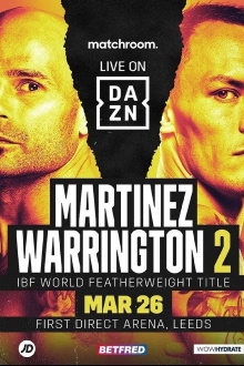 Kiko Martinez vs. Josh Warrington 2 Trailer