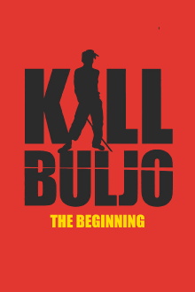 Kill Buljo: The Beginning Trailer