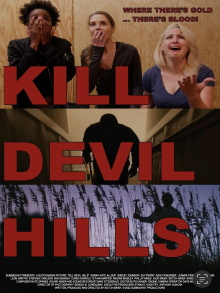 Kill Devil Hills Trailer