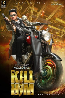 Kill Him Trailer