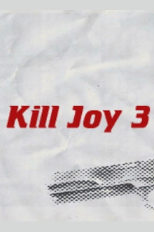 Kill Joy 3 Trailer