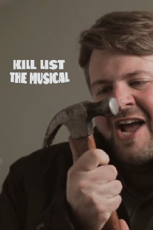 Kill List: The Musical Trailer