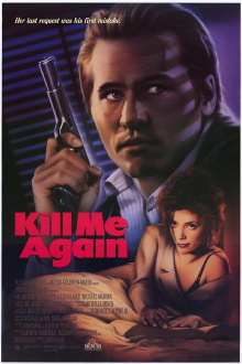 Kill Me Again Trailer