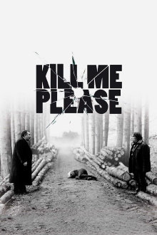Kill Me Please Trailer