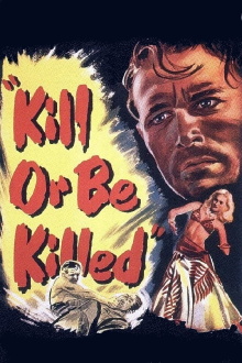Kill or Be Killed Trailer