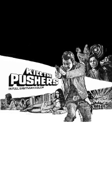 Kill the Pushers Trailer