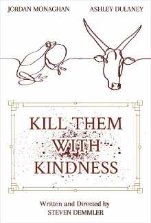 Kill Them With Kindness Trailer