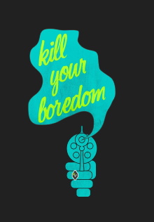 Kill Your Boredom Trailer