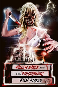Killer Babes and the Frightening Film Fiasco Trailer