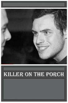 Killer on the Porch Trailer