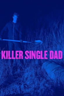 Killer Single Dad Trailer