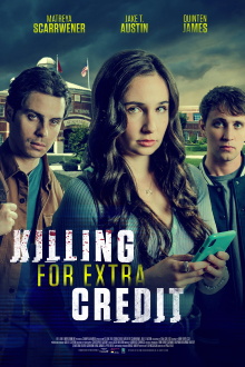 Killing for Extra Credit Trailer