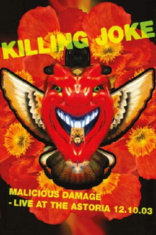 Killing Joke - Malicious Damage - Live At The Astoria Trailer