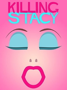 Killing Stacy Trailer