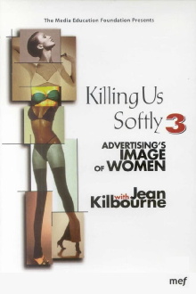 Killing Us Softly 3: Advertising's Image of Women Trailer