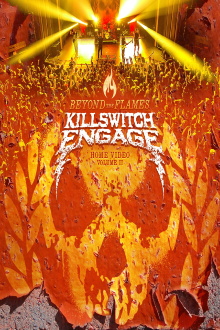 Killswitch Engage - Beyond The Flames: Home Video Part II Trailer