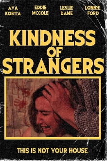 Kindness of Strangers Trailer