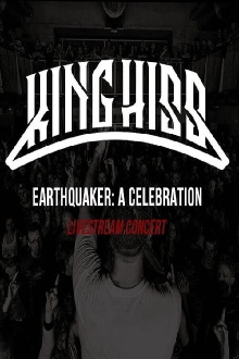 King Hiss - Earthquaker: a Celebration - Livestream concert Trailer