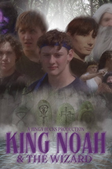King Noah & The Wizard Trailer