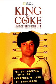 King Of Coke: Living The High Life Trailer